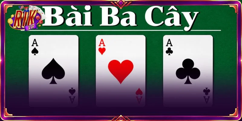 Người chơi không nên chủ quan khi tham gia game bài 3 cây RIKVIP