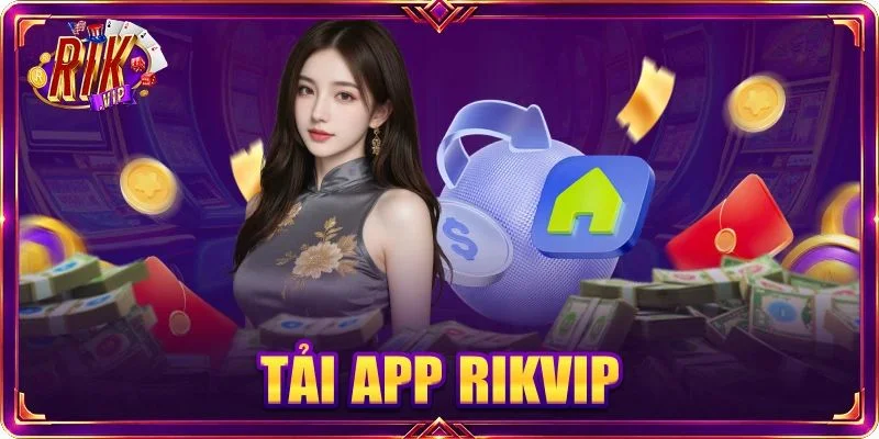 Tải App RIKVIP: Trải Nghiệm Đa Nhiệm Trên iOS/Android
