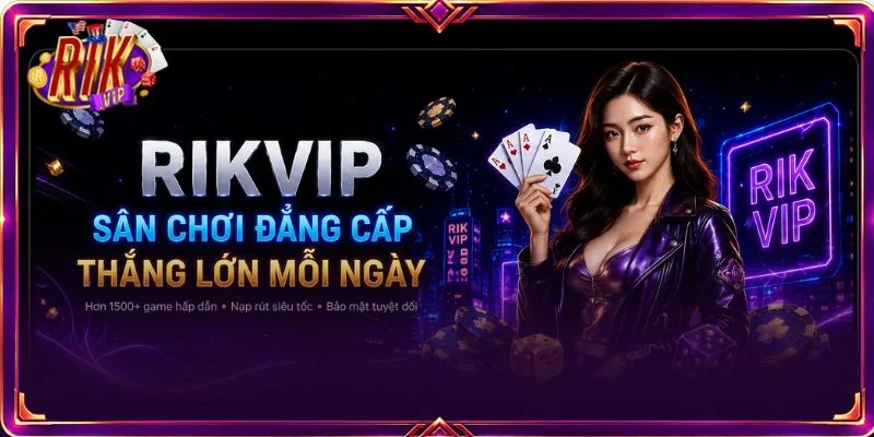 Điều kiện quan trọng để người chơi nhận khuyến mãi RIKVIP